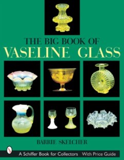 The Big Book of Vaseline Glass - Skelcher, Barrie