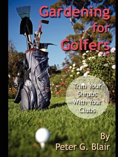 Gardening for Golfers - Blair, Peter