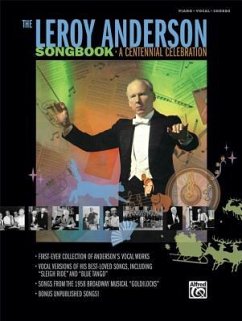 The Leroy Anderson Songbook -- A Centennial Celebration - Anderson, Leroy