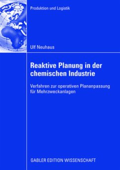 Reaktive Planung in der chemischen Industrie - Neuhaus, Ulf