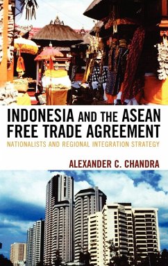 Indonesia and the ASEAN Free Trade Agreement - Chandra, Alexander C.