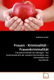 Frauen - Kriminalität - Frauenkriminalität