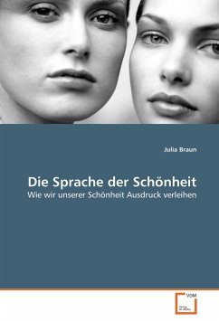 Die Sprache der Schönheit - Braun, Julia