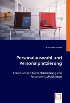 Personalauswahl und Personalplatzierung - Sachse, Katharina