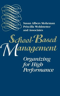 School Based Management - Mohrman, Susan Albers; Wohlstetter, Priscilla