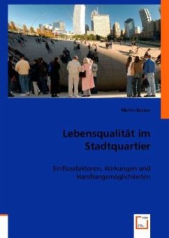 Lebensqualität im Stadtquartier - Becker, Martin