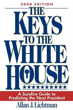 The Keys to the White House - Lichtman, Allan J.