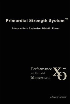 Primordial Strength System - Helmicki, Steven