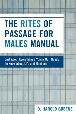 The Rites of Passage for Males Manual - Greene, Harold D.