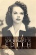 Your Name Is Edith - Bild 1