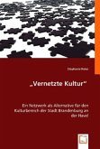 "Vernetzte Kultur"