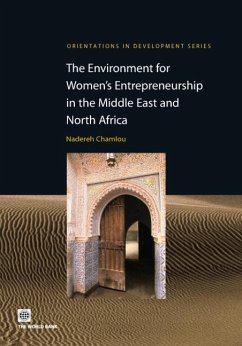 The Environment for Women's Entrepreneurship in the Middle East and North Africa - Chamlou, Nadereh; Klapper, Leora; Muzi, Silvia