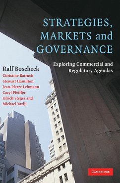 Strategies, Markets and Governance - Boscheck, Ralf; Batruch, Christine; Hamilton, Stewart