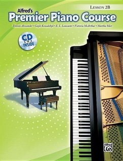 Premier Piano Course Lesson Book, Bk 2b - Alexander, Dennis; Kowalchyk, Gayle; Lancaster, E L; McArthur, Victoria; Mier, Martha