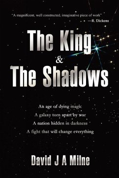 The King and the Shadows - Milne, David J. a.