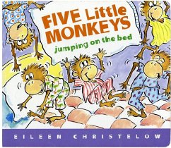 Five Little Monkeys Jumping on the Bed - Christelow, Eileen