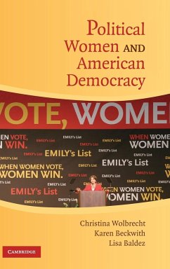 Political Women and American Democracy - Wolbrecht, Christina; Beckwith, Karen; Baldez, Lisa