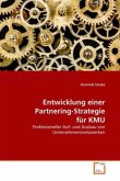 Entwicklung einer Partnering-Strategie für KMU