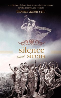 Silence and Sirens - Self, Thomas Aaron