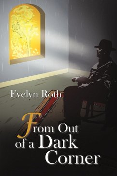 From Out of a Dark Corner - Roth, Evelyn