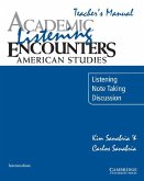 Academic Listening Encounters: American Studies Teacher's Manual