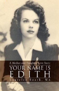 Your Name Is Edith - Roark, Laurelee
