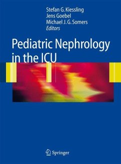 Pediatric Nephrology in the ICU - Kiessling, Stefan G. / Goebel, Jens / Somers, Michael J.G. (eds.)