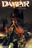 Aus der Finsternis / Das Elixier des Teufels / Dampyr Bd.6 Aus der Finsternis / Das Elixier des Teufels / Dampyr Bd.6