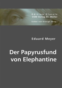 Der Papyrusfund von Elephantine - Meyer, Eduard