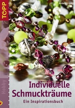 Individuelle Schmuckträume