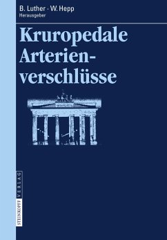 Kruropedale Arterienverschlüsse - Luther, Bernd / Hepp, W. (Hrsg.)