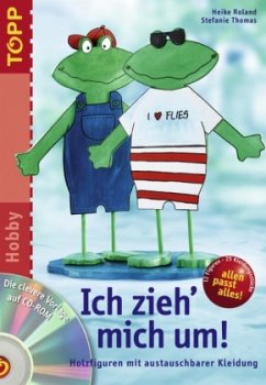 Ich zieh' mich um, m. CD-ROM - Roland, Heike; Thomas, Stefanie