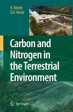 Carbon and Nitrogen in the Terrestrial Environment - Nieder, R.;Benbi, D.K.