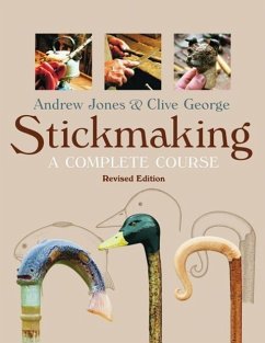 Stickmaking: A Complete Course - Jones, Andrew; George, Clive