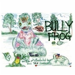 Bully Frog - Voso-Henderson, Terri