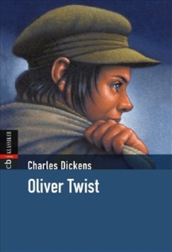 Oliver Twist / cbj Klassiker Bd.11 - Dickens, Charles