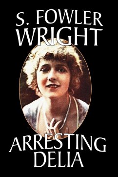 Arresting Delia - Wright, S. Fowler