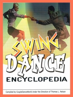 Swing Dance Encyclopedia - Nelson, Tom L.
