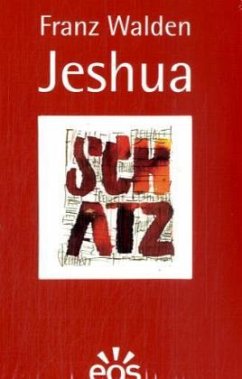 Jeshua - Schatz - Walden, Franz