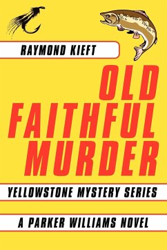 Old Faithful Murder