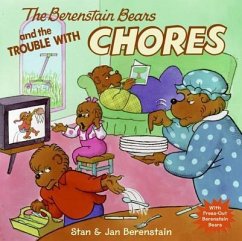 The Berenstain Bears and the Trouble with Chores - Berenstain, Stan; Berenstain, Jan