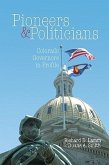 Pioneers & Politicians: Colorado Governors in Profile