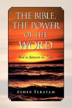 The Bible, The Power of the Word - Elkayam, Asher