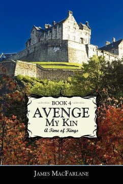 Avenge My Kin - Book 4 - Macfarlane, James