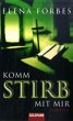 Komm stirb mit mir - Bild 1
