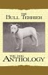 The Bull Terrier - A Dog Anthology (A... - Bild 1