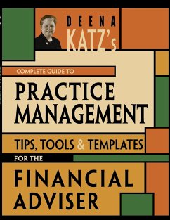 Deena Katz's Complete Guide to Practice Management - Katz, Deena B.