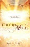 Culture Makers - Vencel, Josiah