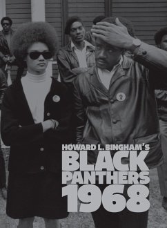 Howard L. Bingham's Black Panthers 1968 - Bingham, Howard L.; Moore, Gilbert