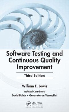 Software Testing and Continuous Quality Improvement - Lewis, William E
